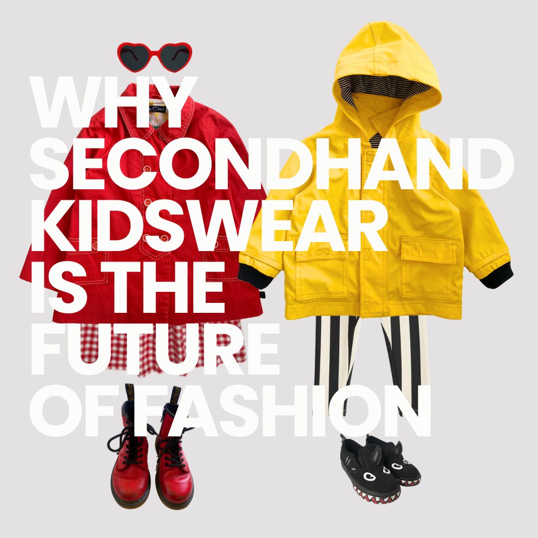Why Second-Hand Kidswear is the Future of Fashion